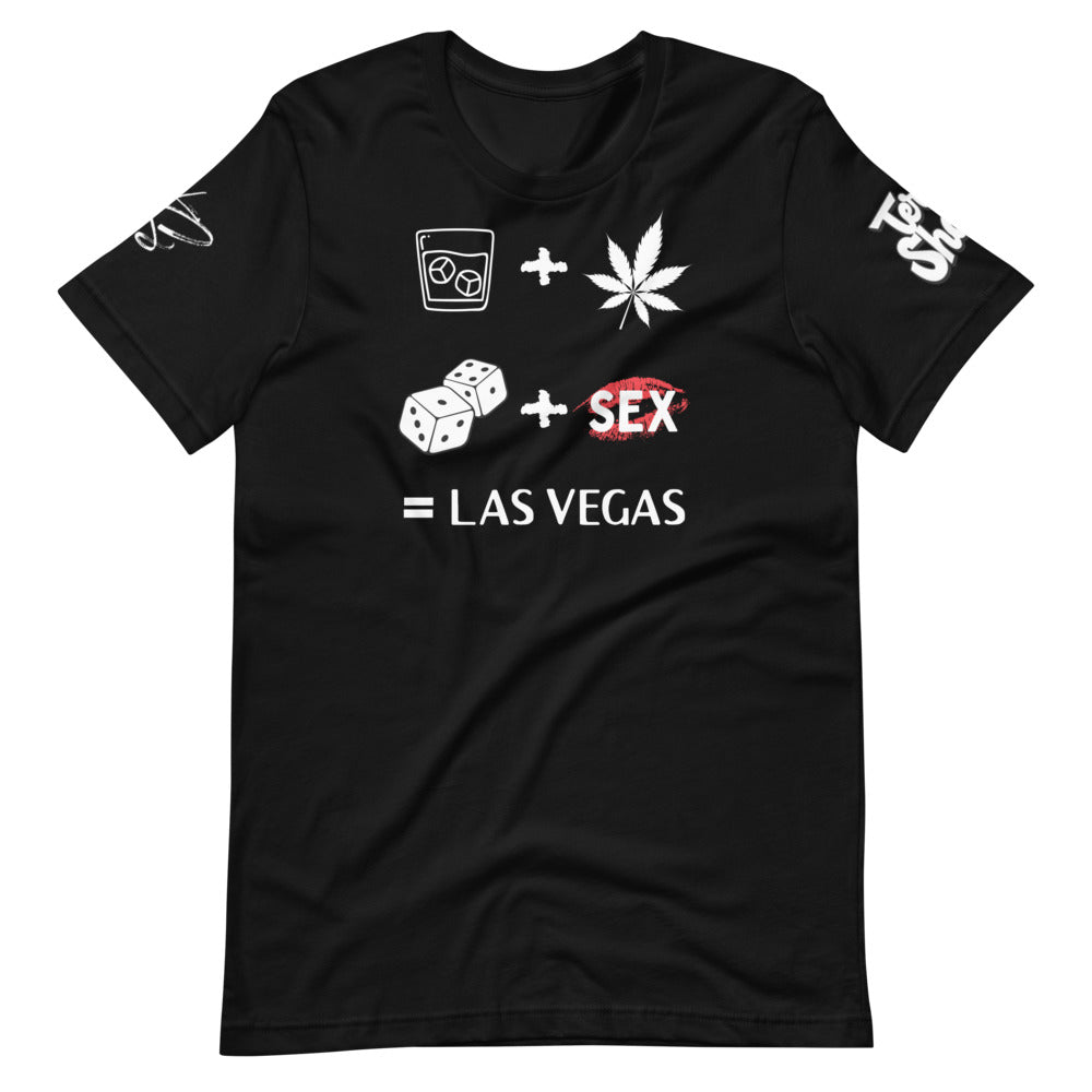 Drink Smoke Gamble Sex Las Vegas T-Shirt