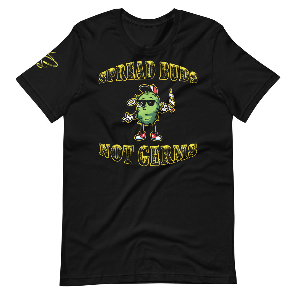 Spread Buds Not Germs Terp Shotta